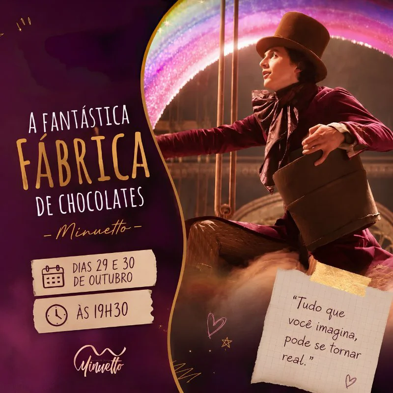 A Fantástica Fábrica de Chocolates - Minuetto