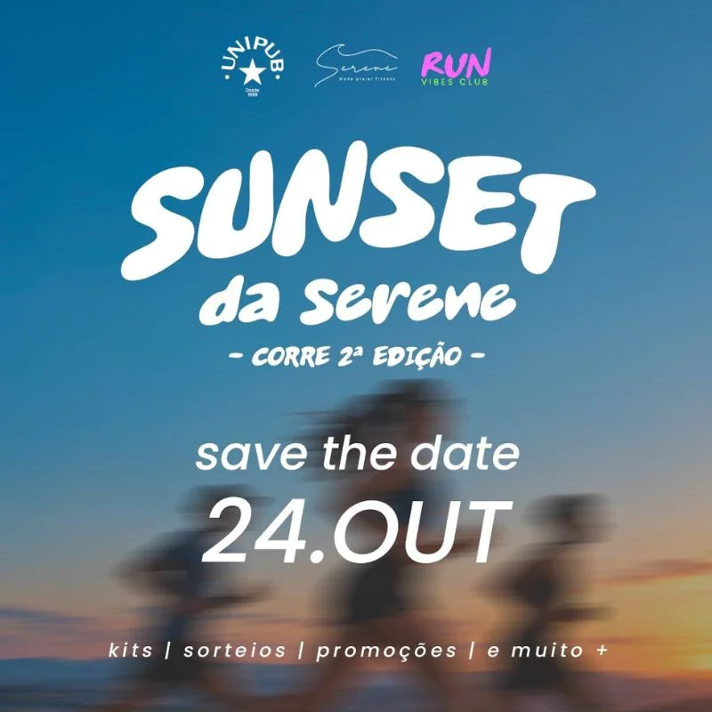 Sunset da Serene - Corre 2° edição