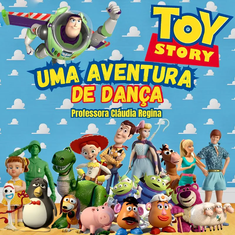 Recital de Ballet e Dança - Tema Toy Story uma Aventura de Dança