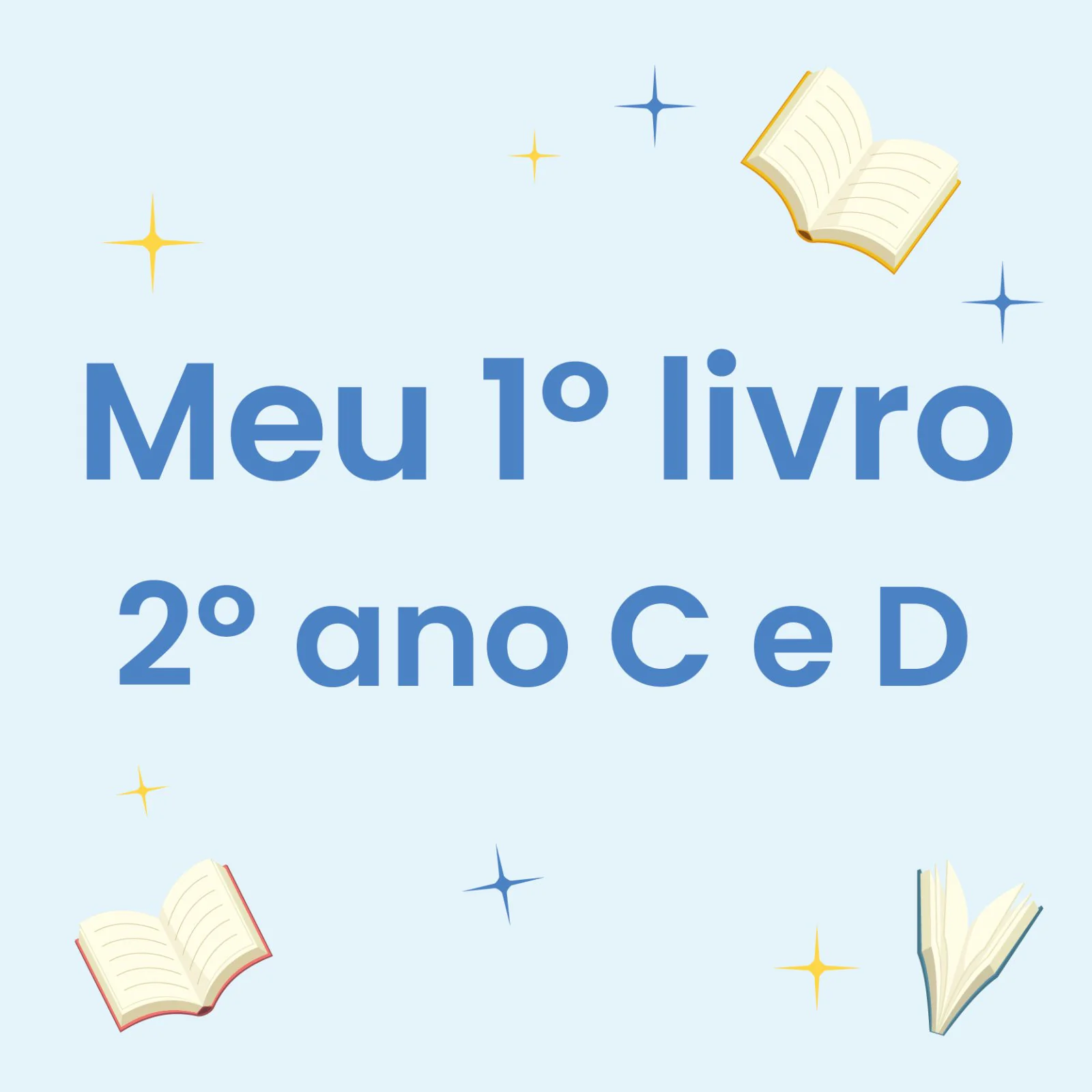Meu 1º livro -  2º ano C e D