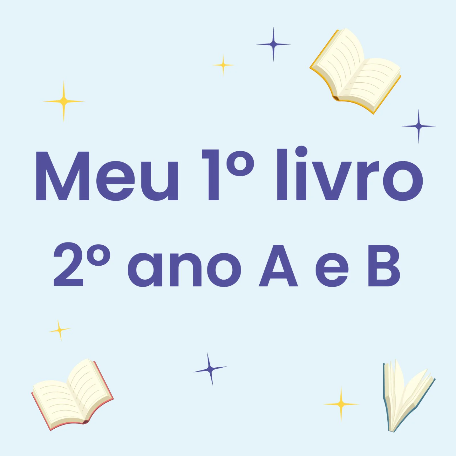 Meu 1º livro - 2º ano A e B