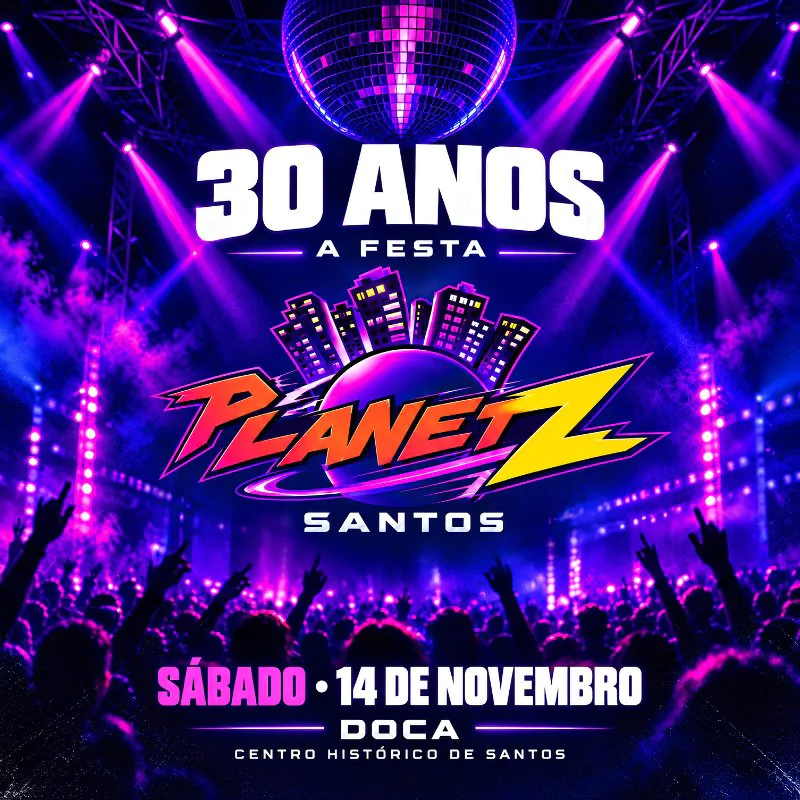 Planet Z 30 Anos - A Festa
