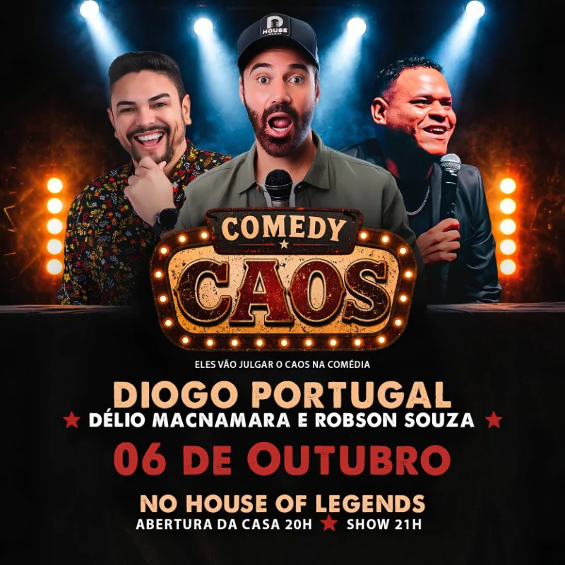 Comedy Caos com Diogo Portugal, Delio Macnamara e Robson Souza