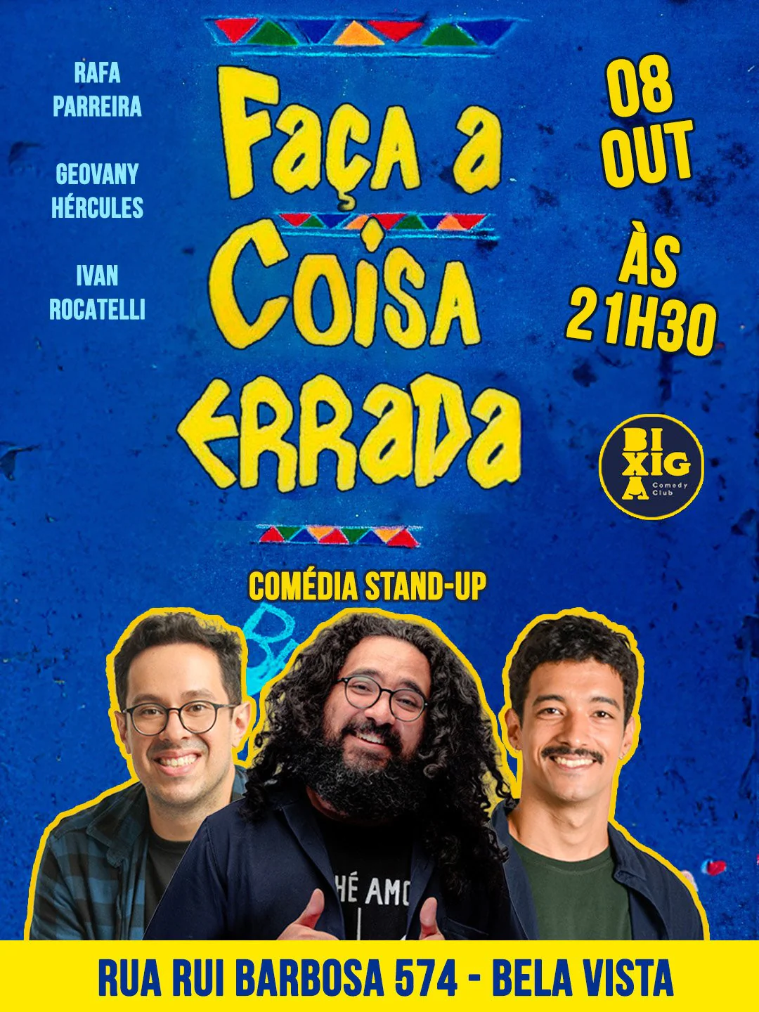 Faça a Coisa Errada - Comédia Stand-up