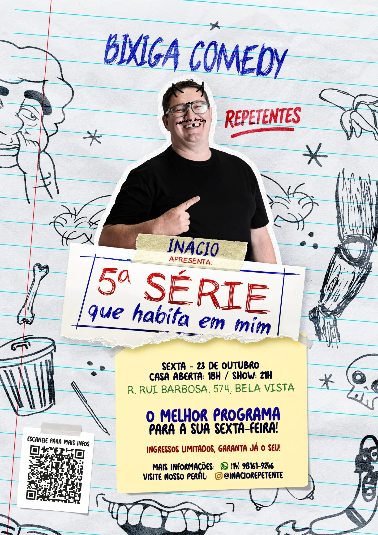 Inácio - Repetentes - 5 Série que habita em mim - Bixiga Comedy