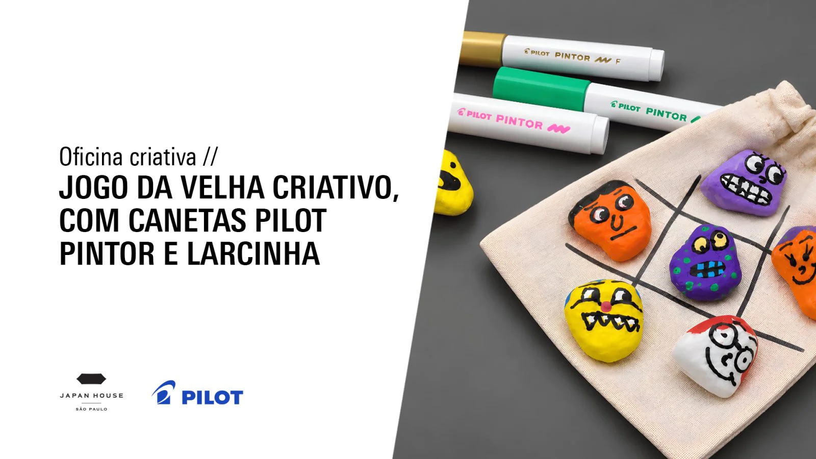 Oficina criativa | Jogo da Velha Criativo, com Canetas Pilot Pintor e Larcinha