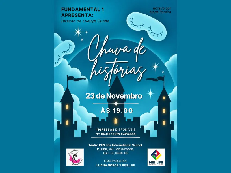 CHUVA DE HISTÓRIAS – ESPETÁCULO TEATRO MUSICAL 2026 - ALUNOS ENSINO FUNDAMENTAL I (PEN LIFE X LUANA NORCE ESCOLA DE DANÇA)