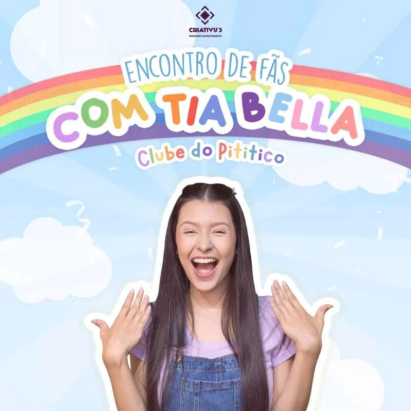 Clube do Pititico | Experiência Encontro de Fãs com Tia Bella
