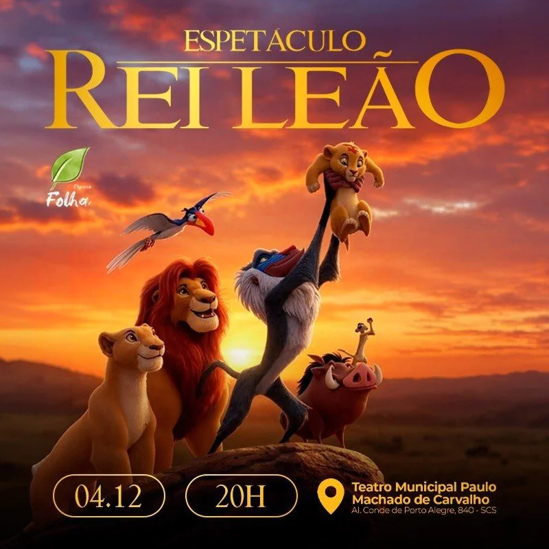 Espetáculo - Espaço Folha - Rei Leão