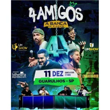 4 Amigos em Guarulhos - Novo Show