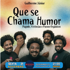 Guilherme Júnior em Que se Chama Humor - Stand Up Comedy