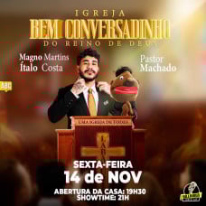 Magno Martins e Ítalo Costa - Igreja Bem Conservadinho do Reino de Deus