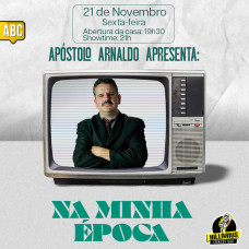 Apóstolo Arnaldo Apresenta - Na Minha Época