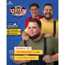  ESTEVAM NABOTE, VICTOR AHMAR E VINI MAGA - OS TRES PORQUINHOS EM GUARULHOS