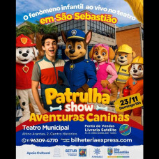 Patrulha Show Aventuras Caninas 