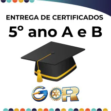 ENTREGA DE CERTIFICADOS 5º ANO A e B
