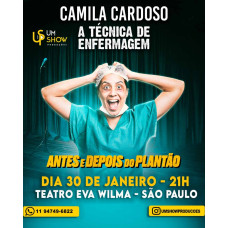 Camila Cardoso - Antes e depois do plantão