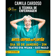 Camila Cardoso - Antes e depois do plantão