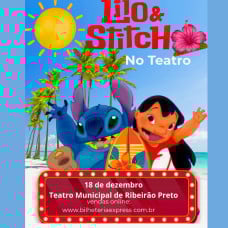 LILO E STITCH NO TEATRO MUNICIPAL DE RIBEIRÃO PRETO
