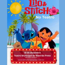 LILO E STITCH NO TEATRO MUNICIPAL DE RIBEIRÃO PRETO