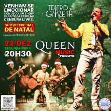 Queen Music Tribute - Show Especial de Natal
