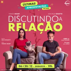 DISCUTINDO A RELAÇÃO - Últimas apresentações do ano