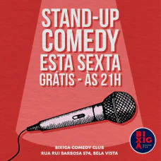 GRÁTIS - Stand-up Comedy Toda Sexta às 21h