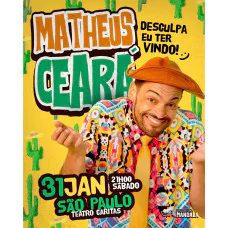 Matheus Ceará em - Desculpa Eu Ter Vindo