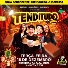 Tenditudo - Show Beneficente