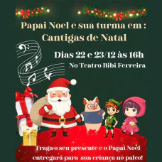 Papai Noel e Sua Turma em Cantigas de Natal