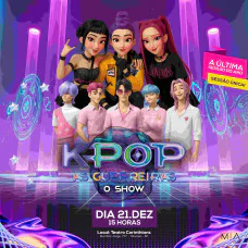 K - Pop Guerreiras show