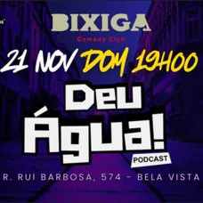 DEU AGUA - COMPETIÇÃO DE STAND UP