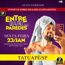 Guto Andrade - Entre Qu4tro Paredes
