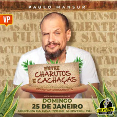 Paulo Mansur - Entre Charutos e Cachaças