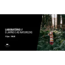 Laboratório  - O Japão e as naturezas	