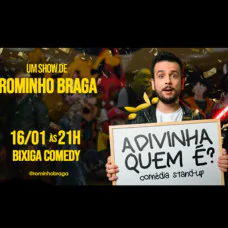 Rominho Braga - Adivinha Quem é? 