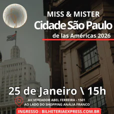 Miss e Mister Cidade São Paulo 2026