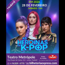 As Heroínas do K - POP em Taubaté