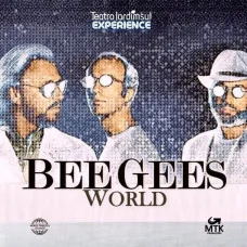 BEE GEES WORLD TRIBUTE