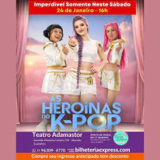 As Heroínas do K - POP em Guarulhos