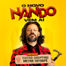 Nando Viana em "O novo nando vem aí"