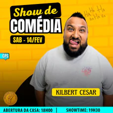 Kilbert Cesar - Show de Comédia