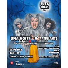 Suzy Brasil em UMA NOITE HORRIPILANTE - Um Show Assustadoramente Engraçado