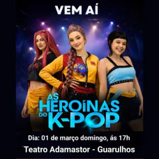 As Heroínas do K - POP