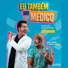Eu Também Sou Médico