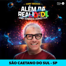 Sanny Machado em Além da Realidade uma Comédia Hipnótica