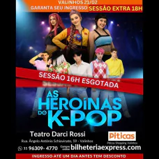 As Heroínas do K-POP em Valinhos - Sessão Extra