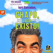 Iury Salvador - Chapo, logo Existo!