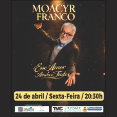 Moacyr Franco - Esse Amor Ainda é Tudo