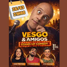 Vesgo e Amigos - Stand up Comedy